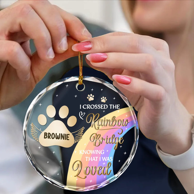 Pet Dad, Pet Mom, Pet Lovers, Memorial - I Crossed The Rainbow Bridge Memorial Pet - Personalized Circle Glass Ornament