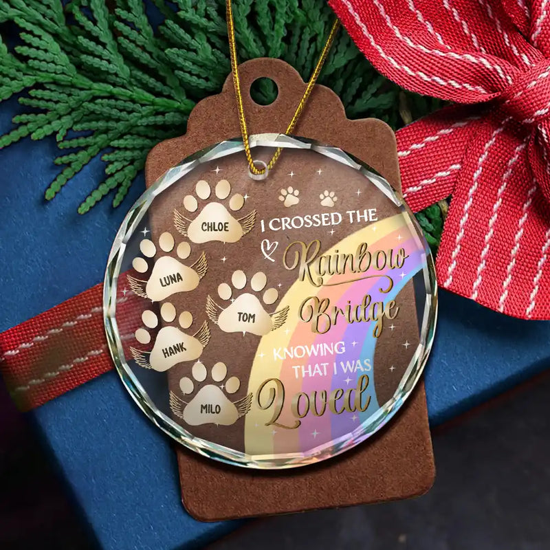 Pet Dad, Pet Mom, Pet Lovers, Memorial - I Crossed The Rainbow Bridge Memorial Pet - Personalized Circle Glass Ornament