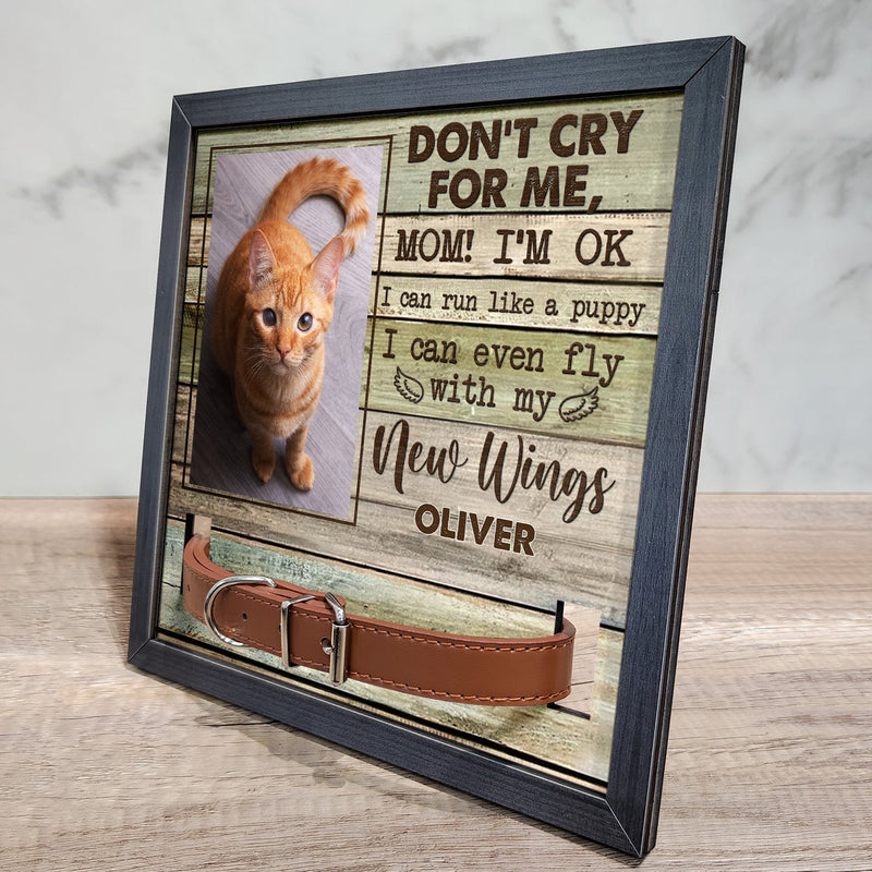 Custom Photo You Would Have Lived Forever - Memorial Gift For Dog Lovers, Cat Lovers - Personalized Pet Loss Sign, Collar Frame