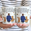 If I Could Talk I Love You Dog Dad - Personalized Mug