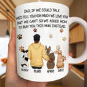 If I Could Talk I Love You Dog Dad - Personalized Mug