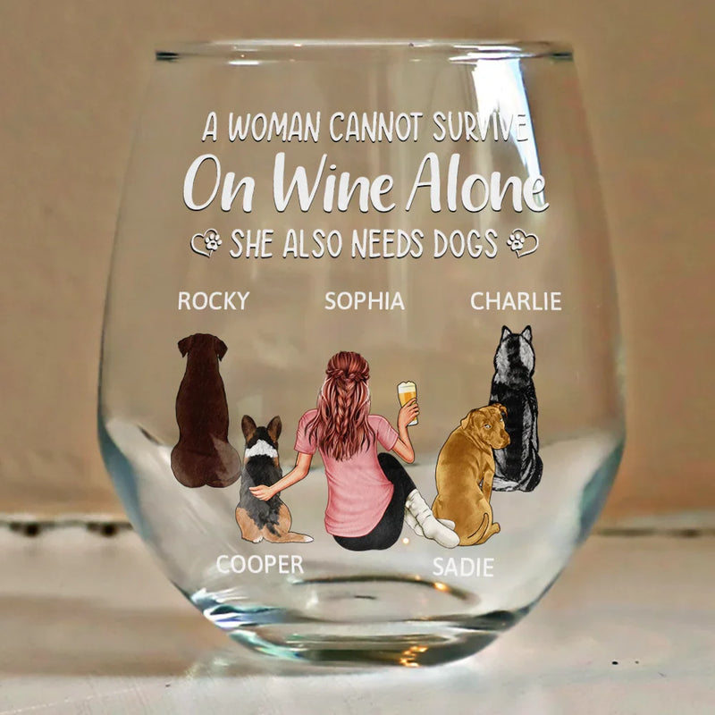 Dog Mom A Woman Cannot Survive On Wine Alone - Personalized Stemless Wine Glass