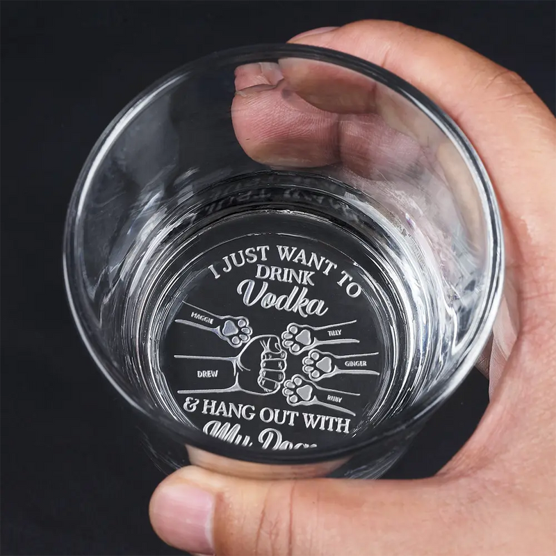Happy,Dog Lovers,Dog Dad,Pet Lovers - I Just Want To Drink Bourbon And Hang Out With My Dog - Personalized Engraved Whiskey Glass