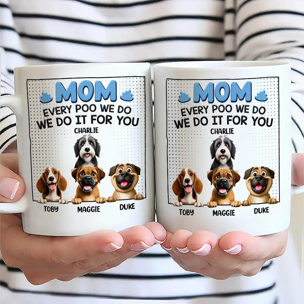 Dog Dad, Dog Lovers, Pet Lovers - Dad Every Poo I Do 3D Cartoon - Personalized Mug