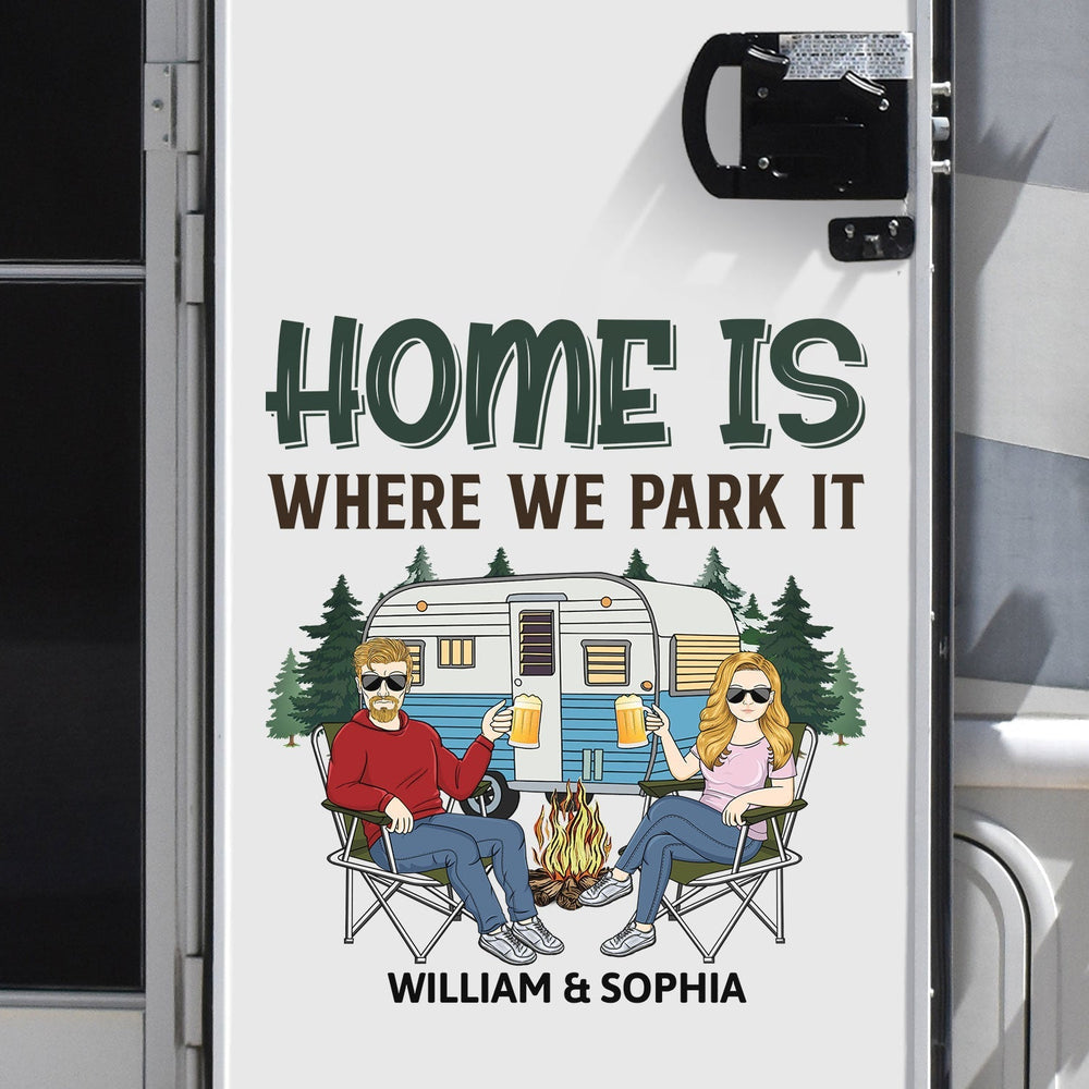 Home Is Where We Park It - Camping Lovers - Personalized Camping Decal, Decor Decal