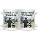 A Bond That Can't Be Broken Cat Mom Cat Dad - Gift For Cat Lovers, Cat Mom, Cat Dad - Personalized Mug