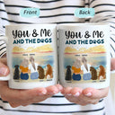 You, Me And The Dogs - A Perfect Pack - Gift For Couples, Dog Lovers, Dog Mom, Dog Dad - Personalized Mug