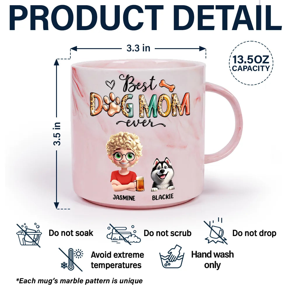 Gift For Women, Gift For Yourself, Dog Lovers, Dog Mom, Pet Lovers, Gift For Wife, Pet Mom, Gift For Mother, Happy - Best Dog Mom Ever - Personalized Marble Mug
