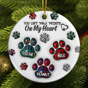 You Left Paw Prints On My Heart Pet Memorial - 3D Inflated Effect Printed Ornament, Personalized Circle Ceramic Ornament