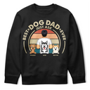 Gift For Yourself,Gift For Men,Dog Lovers,Dog Dad,Pet Lovers,Pet Dad - Best Dog Dad Ever - Personalized T Shirt
