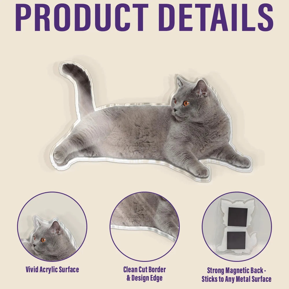 Pet Lovers, Dog Lovers, Cat Lovers - Custom Photo Adorable Dog Cat With Name - Personalized Acrylic Fridge Magnet