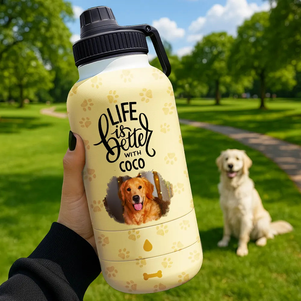 Dog Lovers, Pet Lovers, Travel - Custom Photo Life Is Better With My Dog - Personalized 30oz Pet Water Bottle With Bowl