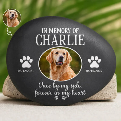 Custom Photo Once By My Side Forever In My Heart Pet Memorial - Personalized Printed Rock