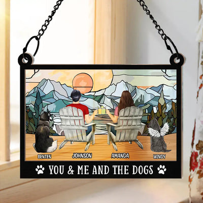 You And Me And The Lovely Fur Babies - Personalized Window Hanging Suncatcher Ornament