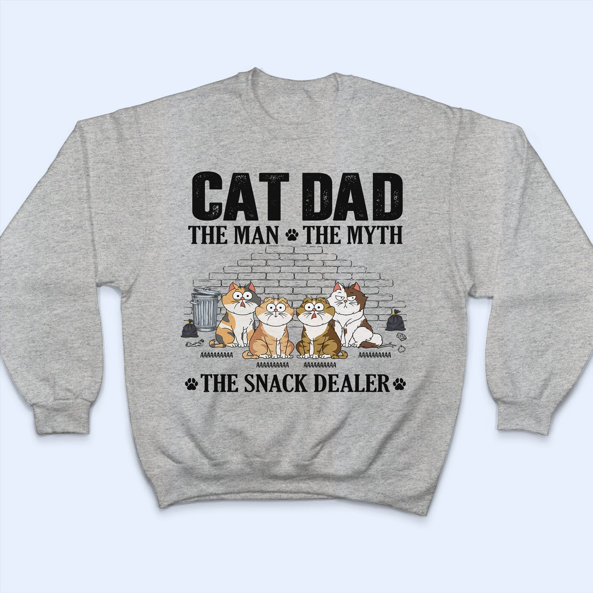 Cat Dad The Man The Myth The Snack Dealer - Personalized T Shirt