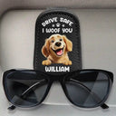 Dog Lovers, Dog Dad, Funny - Drive Safe I Woof You Dog Dad 3D Effect Cartoon Pet - Personalized Sunglasses Holder For Car Visor