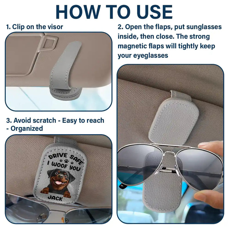 Dog Lovers, Dog Dad, Funny - Drive Safe I Woof You Dog Dad 3D Effect Cartoon Pet - Personalized Sunglasses Holder For Car Visor