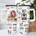 Puppy Love From The Best Dog Mom - Personalized 40oz Tumbler With Straw