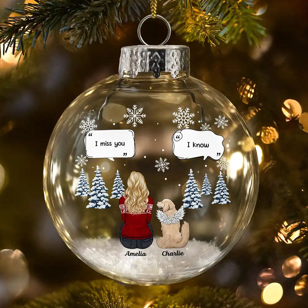 I Miss You Pet Memorial - Personalized Glass Bauble Ornament