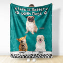 Custom Photo Life Is Better With Pets - Personalized Fleece Blanket