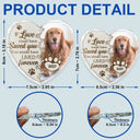 Custom Photo You Would Have Lived Forever Pet Memorial - Personalized Heart Shaped Glass Ornament