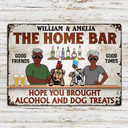 Hope You Brought Booze And Dog Snacks - Couple Edition - Backyard Sign - Personalized Custom Classic Metal Signs