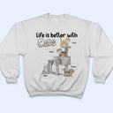 Life Is Better With Cats Funny Cartoon Style Cat Lovers - Personalized T Shirt