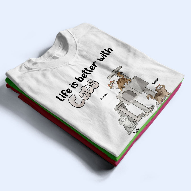 Life Is Better With Cats Funny Cartoon Style Cat Lovers - Personalized T Shirt