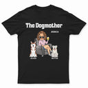 The One And Only Dog Mother - Gift For Dog Moms, Dog Lovers, Women, Yourself - Personalized T Shirt