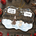They Still Talk About You I Know - Pet Memorial - Personalized Medallion Acrylic Ornament
