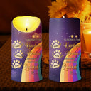 Memorial,Pet Lovers,Sad - I Crossed The Rainbow Bridge Memorial Pet - Personalized Flameless LED Candle