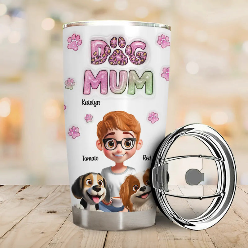 Dog Lovers,Dog Mom,Pet Lovers,Happy - Dog Mom 3D Effect - Personalized Tumbler