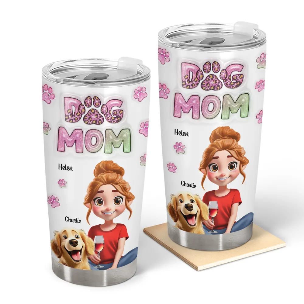 Dog Lovers,Dog Mom,Pet Lovers,Happy - Dog Mom 3D Effect - Personalized Tumbler