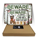 Beware Crazy Plant Lady And Her Spoiled Dog - Personalized Classic Metal Signs