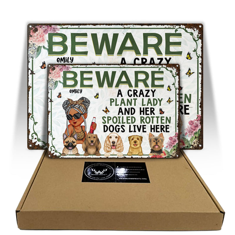 Beware Crazy Plant Lady And Her Spoiled Dog - Personalized Classic Metal Signs