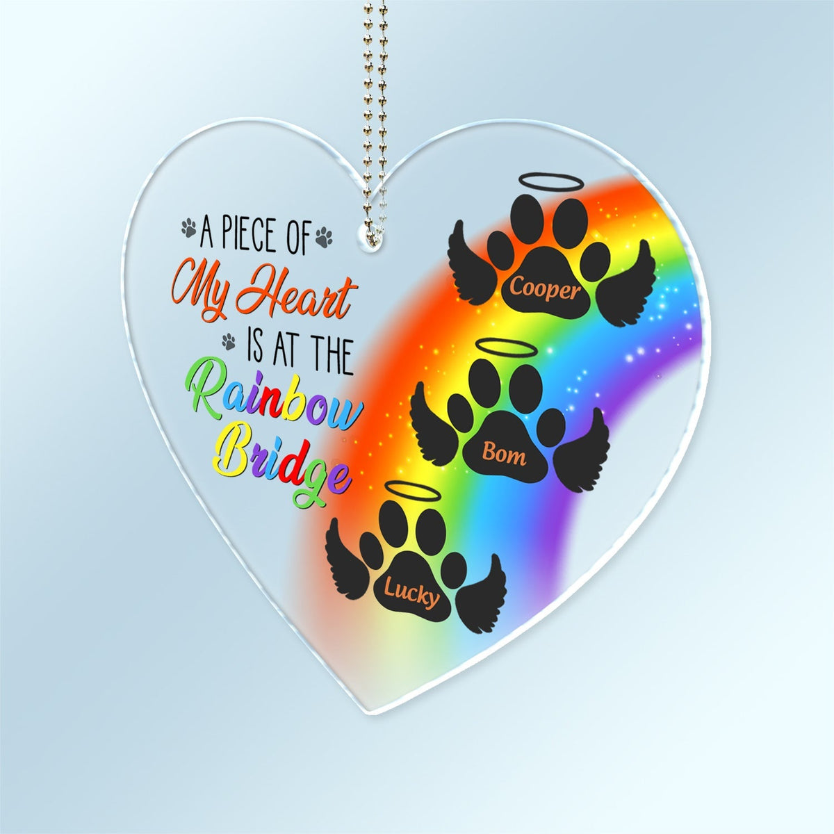 A Piece Of My Heart Is At The Rainbow Bridge - Pet Memorial - Personalized Acrylic Car Hanger