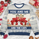 You And Me And The Cats - Personalized Unisex Ugly Sweater