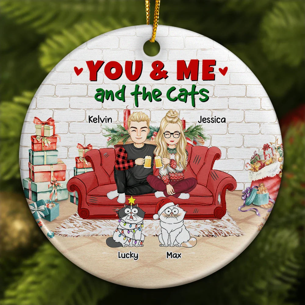 Christmas You And Me And The Cats - Personalized Circle Ceramic Ornament
