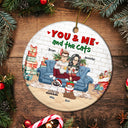 Christmas You And Me And The Cats - Personalized Circle Ceramic Ornament
