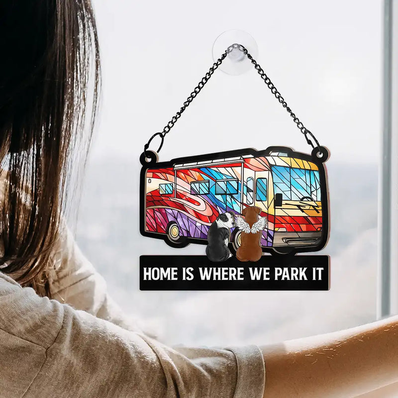 Camping You And Me And The Dogs, Home Is Where We Park It - Personalized Window Hanging Suncatcher Ornament
