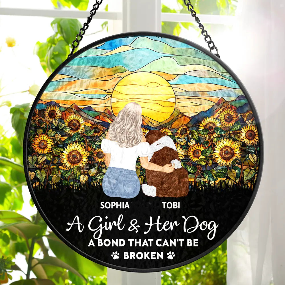 A Girl And Her Dog A Bond That Can't Be Broken - Personalized Stained Glass Window Hanging Suncatcher