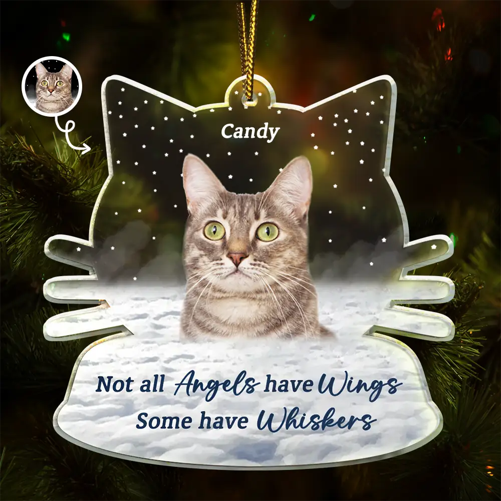 Custom Photo Cat Memorial Not All Angels Have Wings - Personalized Custom Shaped Acrylic Ornament