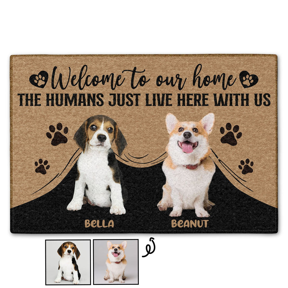 Custom Photo The Humans Just Live Here With Us Dog Cat Lovers - Personalized Custom Doormat