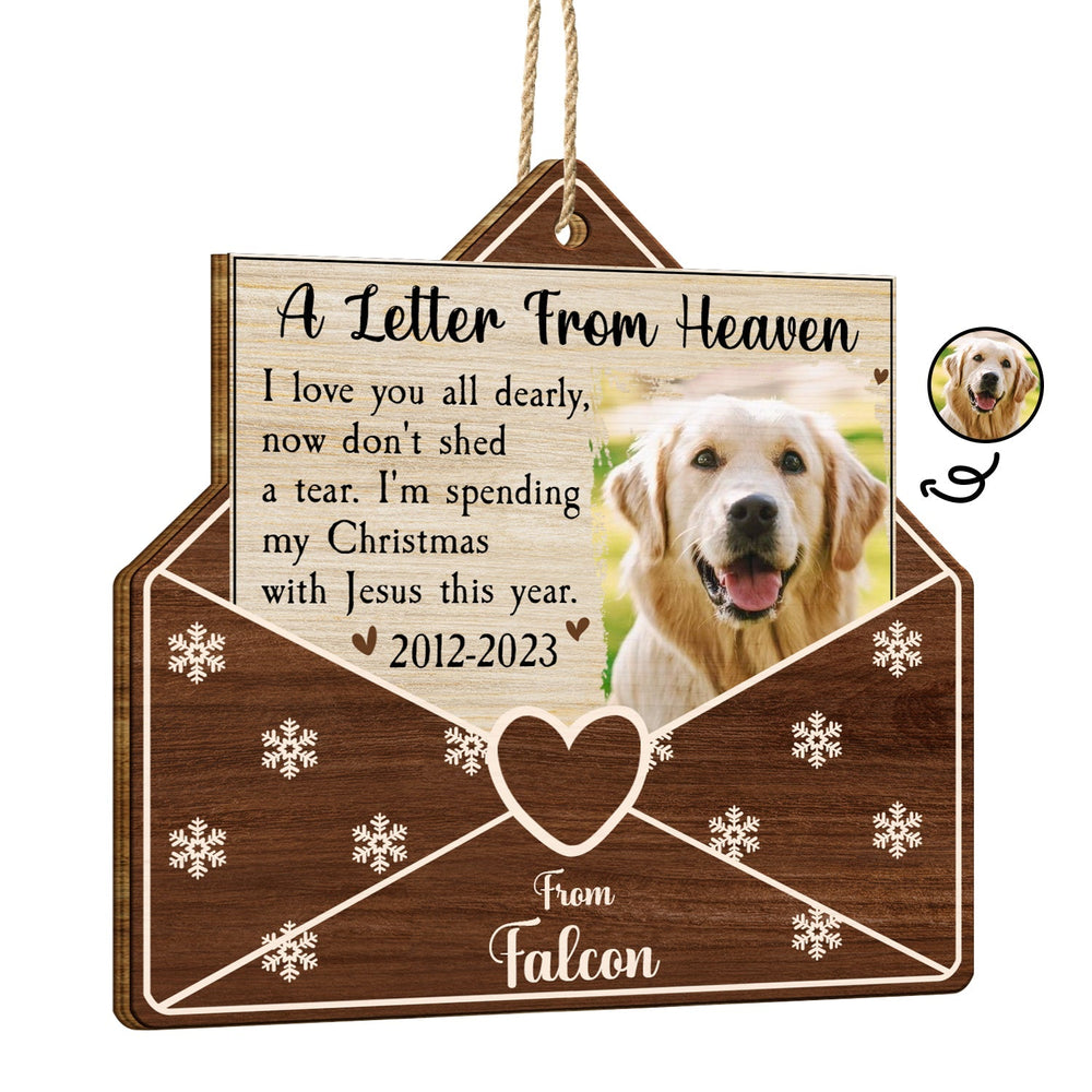 Custom Photo A Letter From Heaven Pet Memorial - Personalized Custom Shaped Wooden Ornament