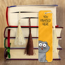 You Pawsed Here Pet Lovers - Personalized Acrylic Bookmark