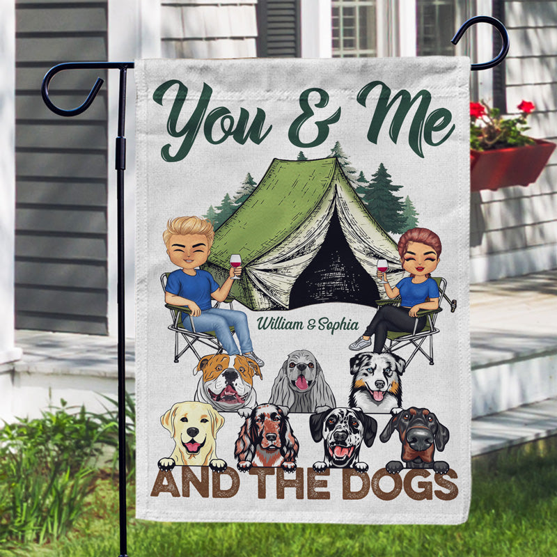 Camping You & Me And The Dogs - Personalized Custom Flag