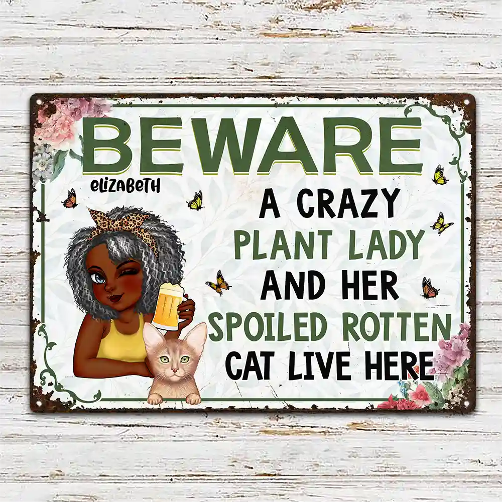 A Crazy Plant Lady & Her Spoiled Rotten Cats Live Here Funny - Personalized Classic Metal Signs