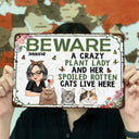 A Crazy Plant Lady & Her Spoiled Rotten Cats Live Here Funny - Personalized Classic Metal Signs
