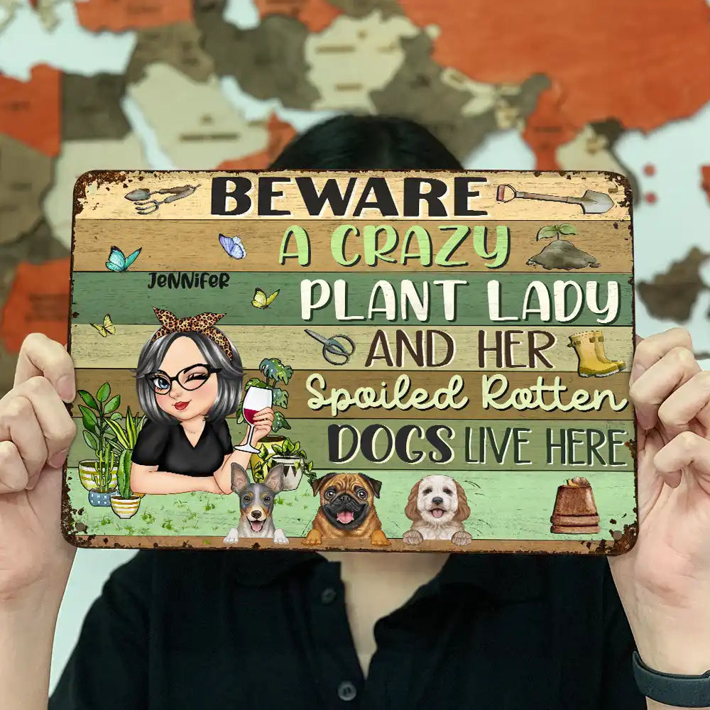 Crazy Plant Lady And Her Pampered Dogs Live Here - Personalized Classic Metal Signs