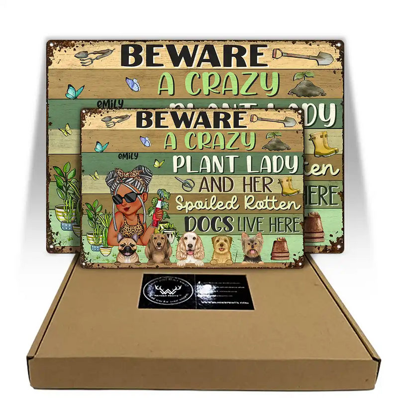 Crazy Plant Lady And Her Pampered Dogs Live Here - Personalized Classic Metal Signs